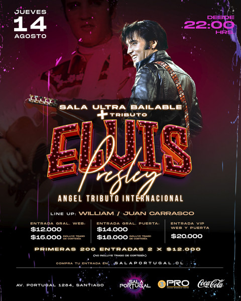TRIBUTO ELVIS PRESLEY + Fiesta ULTRAVAILABLE / Jueves 14 Agosto