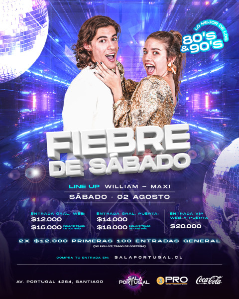 FIEBRE DE SÁBADO / Sábado 2 Agosto