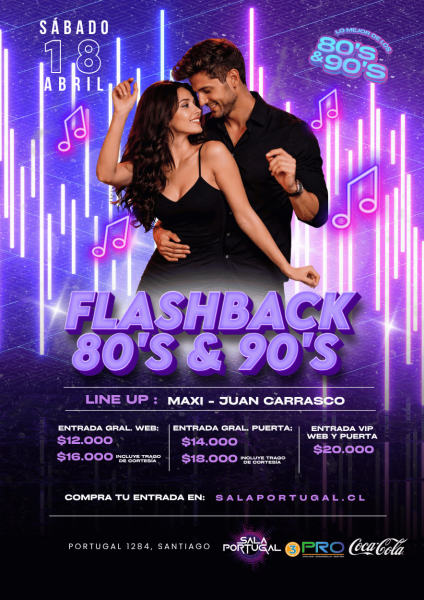 FlashBack 80´S & 90´S / Sábado 18 de abril